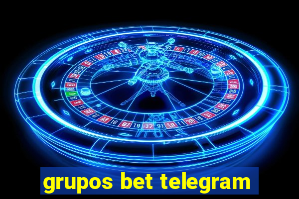 grupos bet telegram